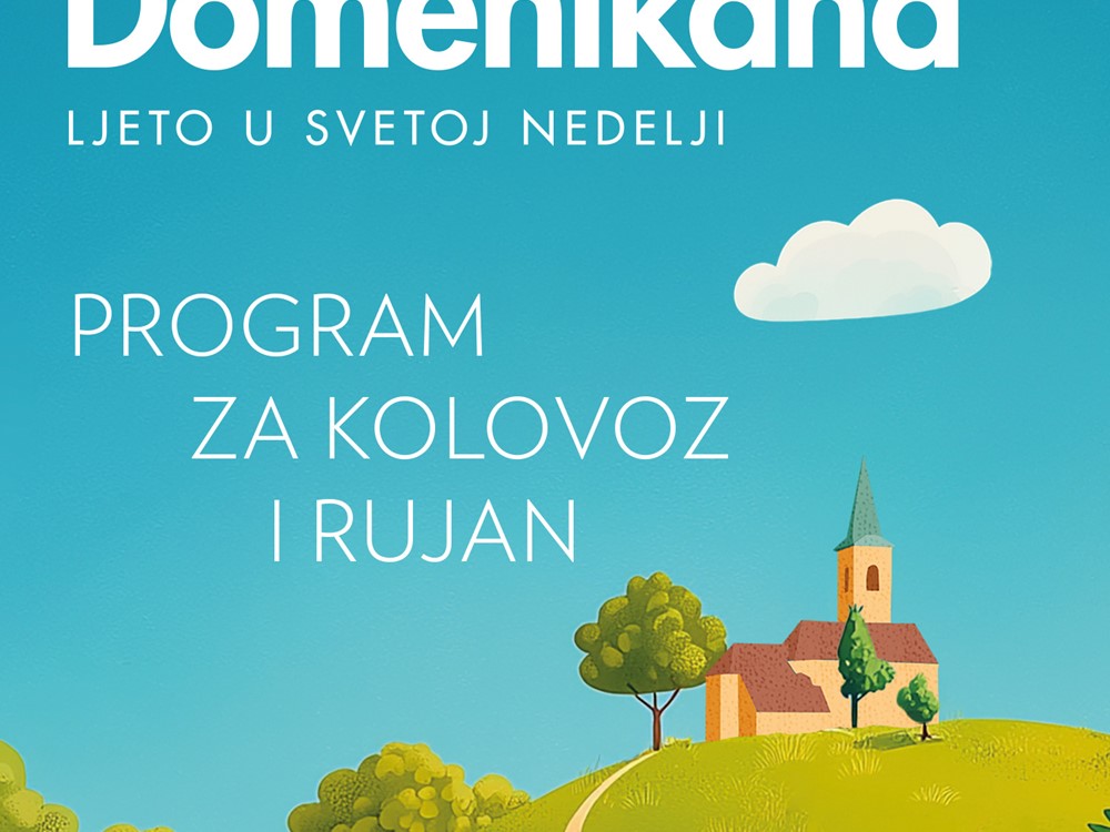 Domenikana - ljeto u Svetoj Nedelji (program KOLOVOZ I RUJAN)